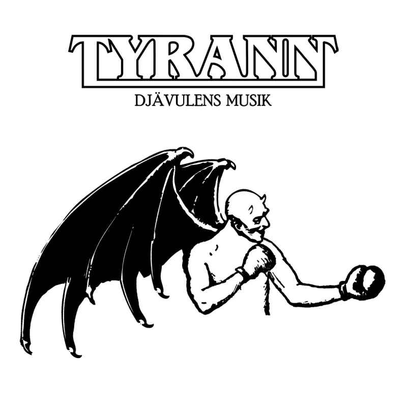 TYRANN - Djävulens musik CD
